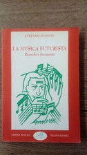 bianchi musica futurista ricerche e documenti libreria musicale italiana raro