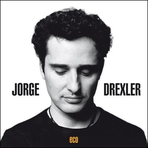 Jorge drexler eco - -, [new