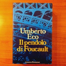 Il pendolo di Foucault - Umberto Eco - Bompiani, 1988