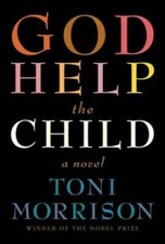 God Help the Child: A novel -