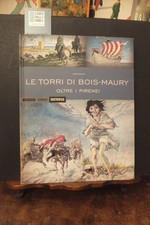 LE TORRI DI BOIS-MAURY OLTRE I
