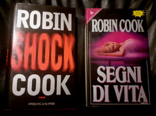 2 LIBRI Robin Cook - Sperling & Kupfer: SEGNI DI VITA - 1992, SHOCK - 2002 (AC05