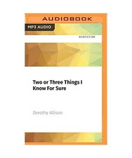 Two or Three Things I Know for