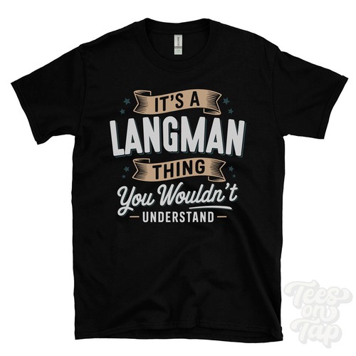 Shirt a langman thing - t-shirt, it's