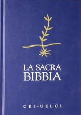 La Sacra Bibbia. Cei-Uelci