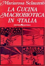 LA CUCINA MACROBIOTICA IN