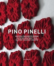 Pino Pinelli. Materia