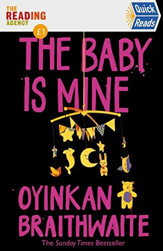 The baby mine - is, quick