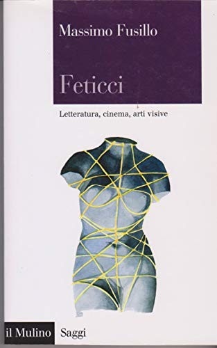 Feticci letteratura cinema - feticci., letteratura,
