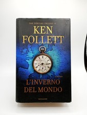L'inverno Del Mondo - Ken Follett