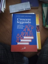 Crescere leggendo. L'esperienza della letteratura dall'infanzia all'età adulta