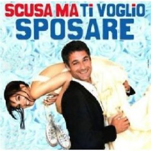 Scusa voglio sposare - ti,