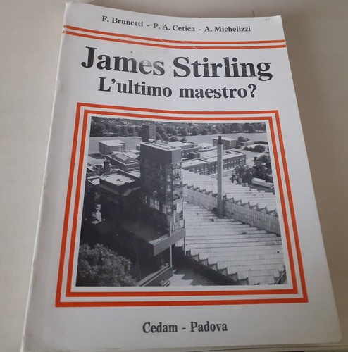 James stirling l ultimo - stirling., l'ultimo