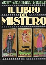 Yaria/Barbaglia - Il Libro del Mistero - Rizzoli  Astrologia 1^Edz. 1983