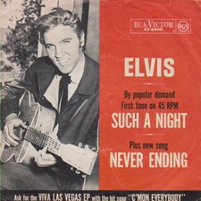 Elvis Presley ‎–  Such A Night / Never Ending - 45 RpM Vinyl Single - near mint