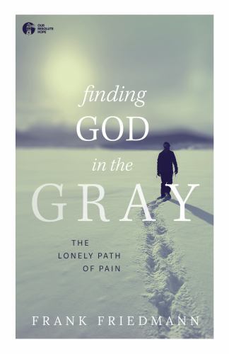 Finding god the gray - in,