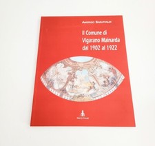 Libro Il Comune di Vigarano Mainarda dal 1902 al 1922 Liberty House