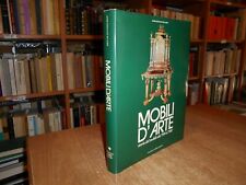 Mobili d' Arte storia del mobile dal '500 al '900. ALVAR GONZALES-PALACIOS 1973