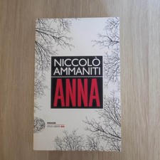Niccolo' AMMANITI - ANNA Einaudi Stile Libero Big Libro