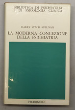LA MODERNA CONCENTRAZIONE DELLA PSICHIATRIA DI SULLIVAN