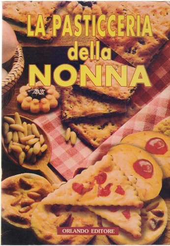 Pasticceria della nonna - la,