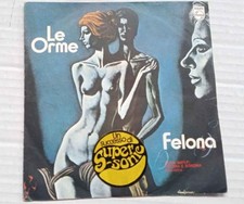 7" LE ORME- FELONA-POP ROCK MUSICA PROG VINILE 45 giri 7" VINTAGE VINYL RECORD