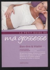 Nuovo Libro Il Petit Guida Di Ma Gravidanza Ben Essere & Vitalite 90 Esercizi