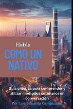 Habla como un nativo - Una gua