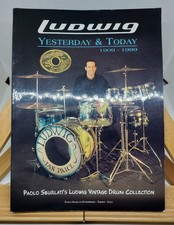 LUDWIG YESTERDAY & TODAY 1909-1999. PAOLO SBURLATI'S LUDWIG VINTAGE DRUM COLLECT