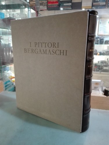 Pittori bergamaschi il - [nc],