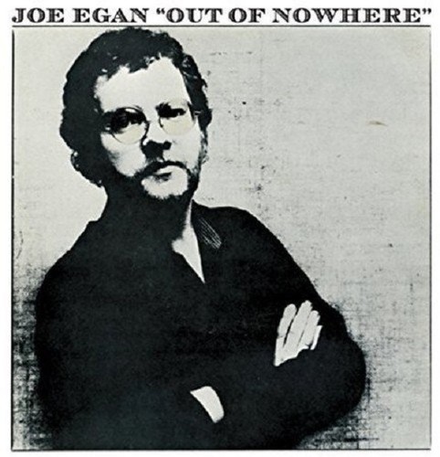 Joe egan out nowhere - joe,