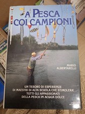 A PESCA COI CAMPIONI