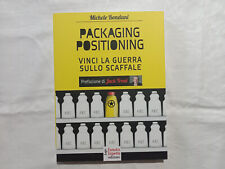 Michele Bondani – Packaging Positioning. Vinci la guerra sullo scaffale.