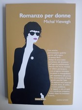 Michal Viewegh, Romanzo per donne, Instar Libri, 2006