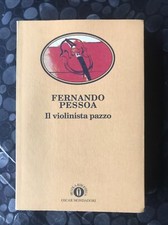 AL 54 : IL VIOLINISTA PAZZO DI FERNANDO PESSOA -MONDADORI L1