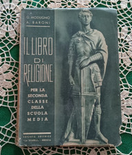 IL LIBRO DI RELIGIONE PER la II CLASSE DELLA SCUOLA MEDIA Modugno Baroni 1940