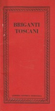 Briganti toscani. Ansuini e