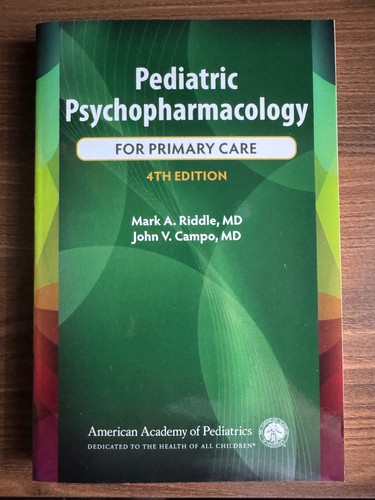 Pediatric psychopharmacology - pediatric,