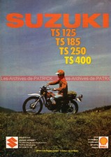 Publicité SUZUKI TS 125 185 250 400 Advertising Moto 1977