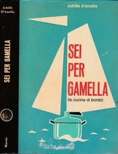 Sei per gamella. Il libro