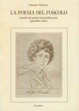 Poesia del foscolo - la,