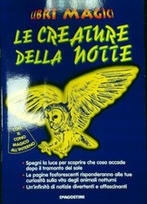 LE CREATURE DELLA NOTTE MADSEN CHRIS DEAGOSTINI 1997 I LIBRI MAGICI SPILLATO