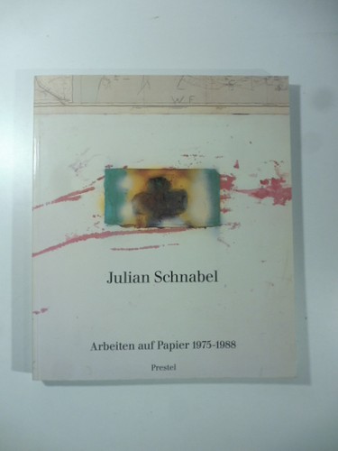 Julian schnabel arbeiten auf - schnabel.,