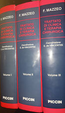 MAZZEO F. - TRATTATO DI CLINICA E TERAPIA CHIRURGICA. 3 Volumi. Padova 2001/2002