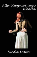 Alla bisogna tango si