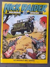 Nick Raider  95 le regole del gioco ed. Bonelli  