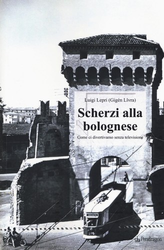 Scherzi alla bolognese come - scherzi,
