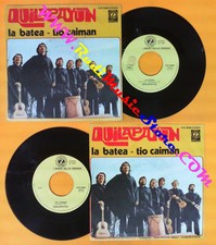 *LP 45 7'' QUILAPAYUN La batea Tio caiman 1975 italy DISCHI ZODIACO  (QSQ1)