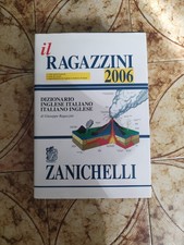 Il Ragazzini 2006. Dizionario inglese-italiano, italiano-inglese.