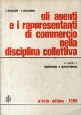 Gli agenti e i rappresentanti di commercio nella disciplina collettiva.